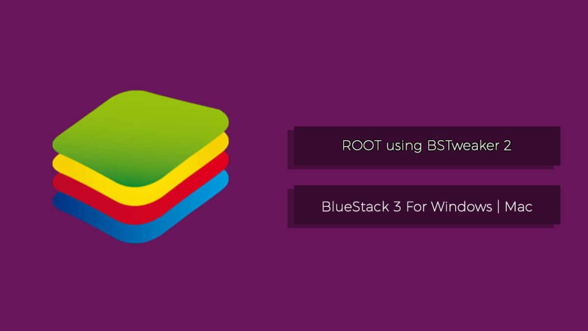 bluestacks root mac
